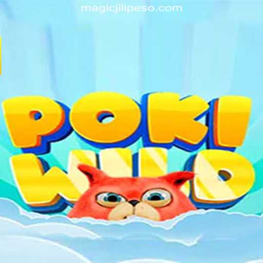 Unveiling PokiWild: The MagicJILI Online Casino Experience in the Philippines